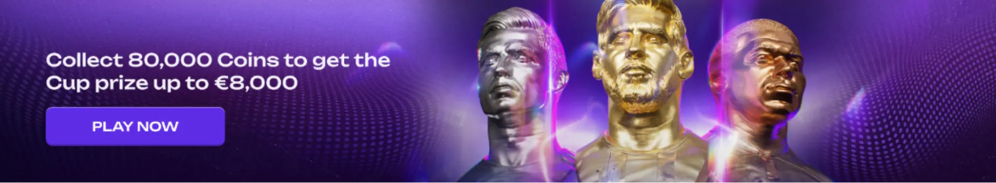 colleziona 80.000 monete per vincere il premio della coppa fino a 8.000 euro